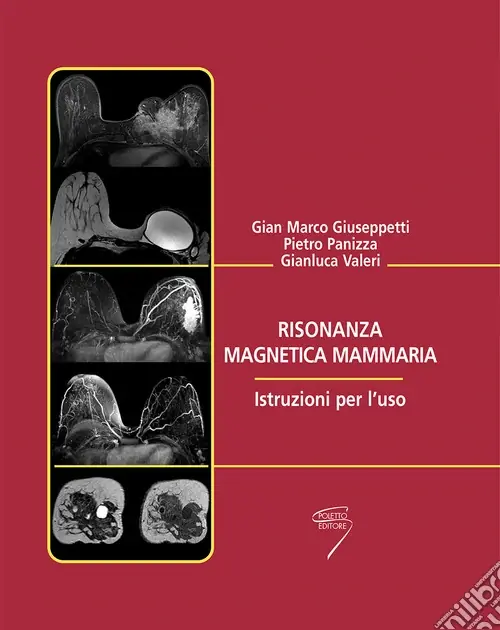 Prezzo Scontato Risonanza magnetica mammaria. Istruzioni per l‘uso