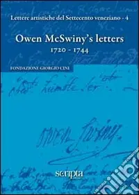 Owen McSwiny‘s letters (1720-1744). Ediz. multilingue Spedito Oggi