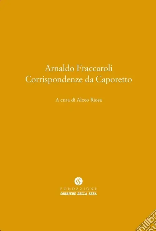 Popolare Corrispondenze da Caporetto