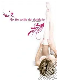 Pagamento Sicuro Sul filo sottile del disiderio
