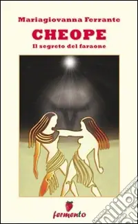 Offerta Limitata Cheope. Il segreto del faraone