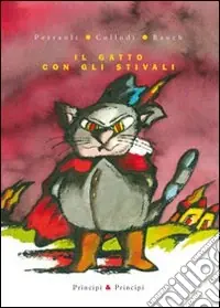 Il gatto con gli stivali. Ediz. illustrata Occasione
