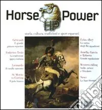 Prezzo Di Fabbrica Horse Power. Storia, cultura, tradizioni e sport equestri (2010). Vol. 1