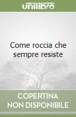 Prezzo Basso Come roccia che sempre resiste