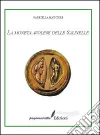 Occasione Imperdibile La moneta avolese delle Salinelle