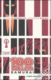 Quantità Limitata Cento bullets. Samurai. Vol. 7