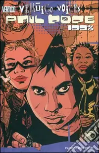 Vertigo voices Paul Pope 100%. Heavy liquid Direttamente Dal Produttore