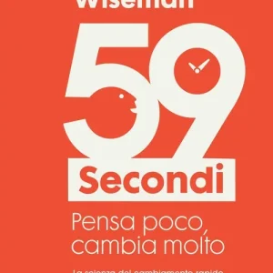 Affare 59 secondi. Pensa poco, cambia molto