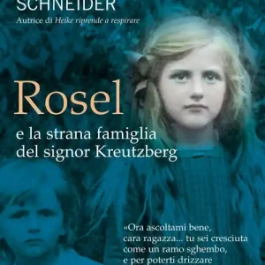 Rosel e la strana famiglia del signor Kreutzberg Pagamento Sicuro