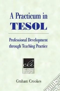 Popolare Crooker A Praticum In Tesol PbProfessional Development Through Teaching Practice