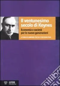 Promo Stagionale Il ventunesimo secolo di Keynes. Economia e società per le nuove generazioni