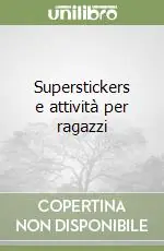 Più Venduto Superstickers e attività per ragazzi
