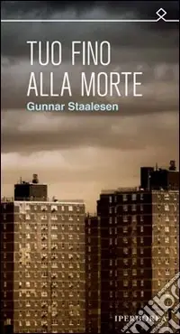 Bestseller Tuo fino alla morte
