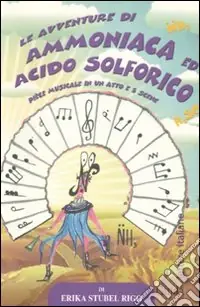 Le Avventure di ammoniaca e acido solforico Offerta Lampo