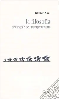 Reso Gratuito La Filosofia dei segni e dell‘interpretazione