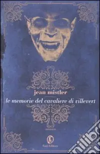 Più Venduto Le Memorie del cavaliere di Villevert