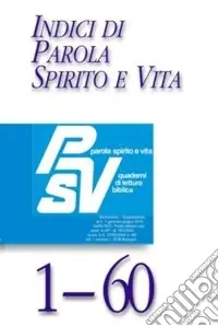 Promo Stagionale Indici di Parola Spirito e Vita PSV 1-60