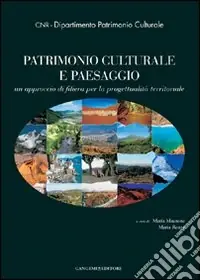 Compra Adesso Patrimonio culturale e paesaggio. Un approccio di filiera per la progettualità territoriale