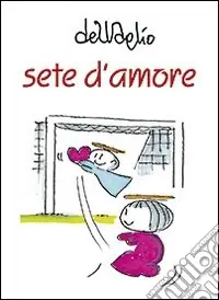 Sete d‘amore Più Venduto
