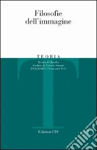 Teoria (2010). Vol. 1 Filosofie dell‘immagine Solo Oggi
