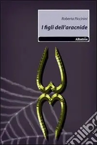 I Figli dell‘aracnide Miglior Prezzo