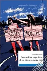 Offerta Speciale Conclusione imperfetta di un discorso senza fine