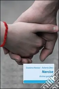Economico Narcise. Anime gemelle