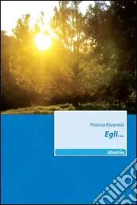 Egli... Subito Disponibile