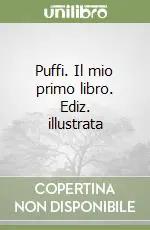 Puffi. Il mio primo libro. Ediz. illustrata Miglior Prezzo