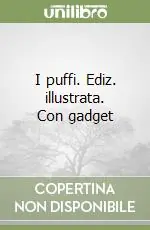 Miglior Prezzo I puffi. Ediz. illustrata. Con gadget