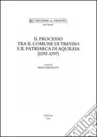 Il Processo tra il comune di Treviso e il patriarca di Aquileia (1292-1297) Vendita Finale