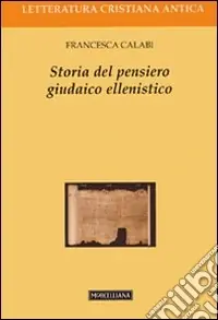 Subito Disponibile Storia del pensiero giudaico ellenistico