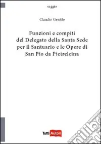 Sconto Funzioni e compiti del delegato della Santa Sede