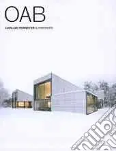 Oab Ferrater and partners. Ediz. illustrataOffice of Architecture in Barcelona Miglior Prezzo