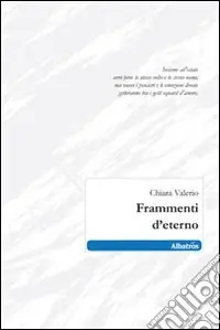 Frammenti d‘eterno Ultima Occasione