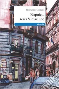 Novità Napule... terra ‘e nisciuno