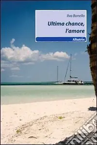 Ultima chance, l‘amore Ultima Occasione