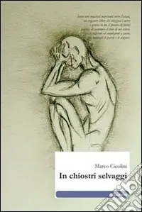 In chiostri selvaggi Prezzo Basso