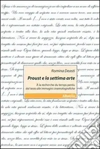 Reso Gratuito Proust e la settima arte. A la recherche du temps perdu dal testo alle immagini cinematografiche