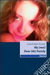 Offerta Del Giorno My (mai) Dear (dir) Family
