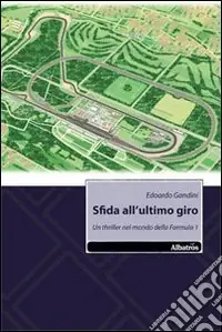 Acquista Ora Sfida all‘ultimo giro
