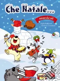 Che Natale. Con CD Audio Promozione