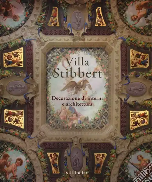 Super Prezzo Villa Stibbert. Decorazione di interni e architettura. Ediz. illustrata