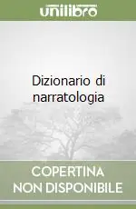 Nuovo Arrivo Dizionario di narratologia