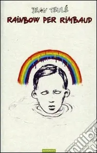 Rainbow per Rimbaud Offerta Limitata