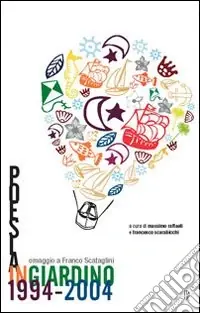 Occasione Poesia in giardino 1994-2004. Omaggio a franco Scataglini