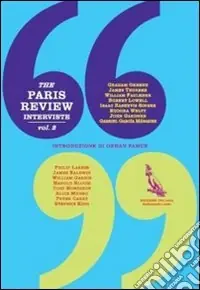 Offerta Lampo The Paris Review. Interviste. Vol. 2