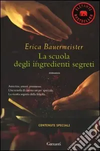 La Scuola degli ingredienti segreti Acquista Ora