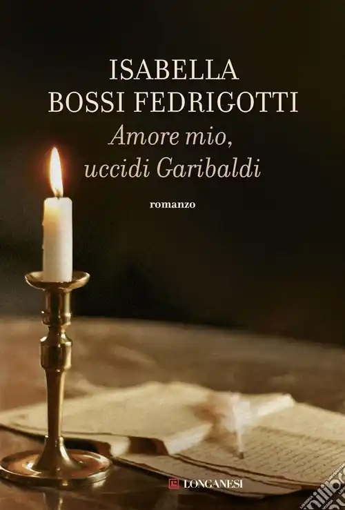 Popolare Amore mio, uccidi Garibaldi