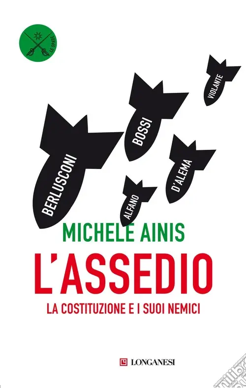 L‘Assedio. La Costituzione e i suoi nemici Affare